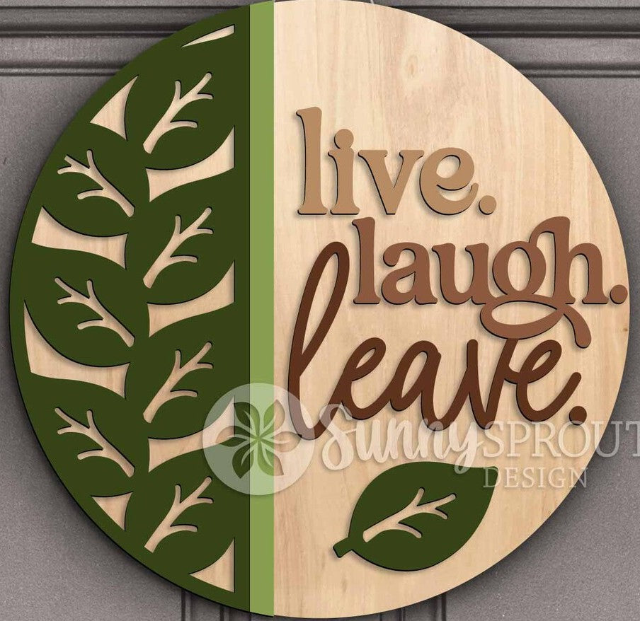 2180 - Live Laugh Leave