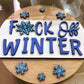 3D PROJECT - F*CK Off Winter